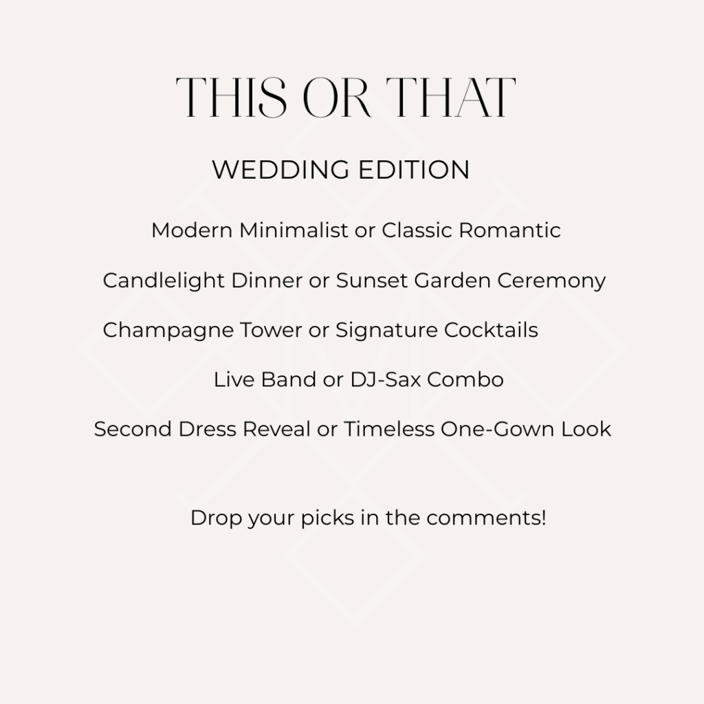 A minimalist "This or That" wedding inspiration graphic featuring modern and classic luxury wedding design choices curated by Marshecka Weddings